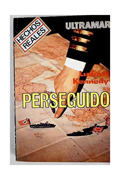 Perseguido - Ludovic Kennedy